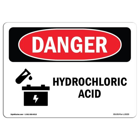 SIGNMISSION Safety Sign, OSHA Danger, 7" Height, 10" Width, Aluminum, Hydrochloric Acid, Landscape OS-DS-A-710-L-2029